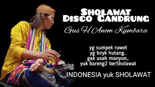 Download Indonesiaku Yuk berSholawat # Disco Gandrung # Gus H Anom Kumbara MP3