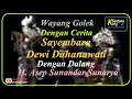 Sayembara Dewi Dahanawati_Wayang Golek Giri Harja 3 Dalang H. Asep Sunandar Sunarya