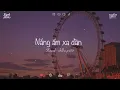 Download Lagu Đĩa nhạc 150 ~ Nắng ấm xa dần rồi, Anh đã lạc vào | Ngọt như glucozo lofi chill