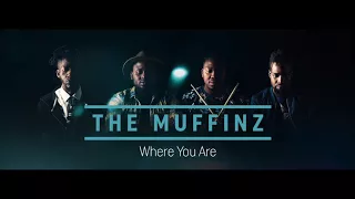 the muffinz where you are official audio 