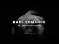 Lagu Dark romance villain's love | playlist 