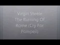 Virgin Steele - The Burning Of Rome (Cry For Pompeii) (lyrics)