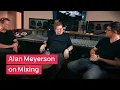 Download Lagu Expert Talk Mixing \u0026 Mastering featuring Alan Meyerson