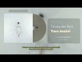 Tulang dan Nadi - Tiara Andini | 1 Jam Nonstop + Lirik