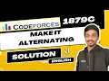 Make it Alternating Codeforces 1879C Solution Educational Codeforces Round 155 English