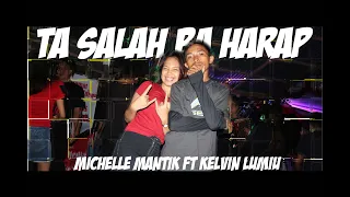 REMAKE  Ta Salah ba harap - Michelle Mantik Ft Kelvin Lumiu