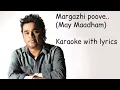 Download Lagu Margazhi Poove | Karaoke | Lyrics | May Maadham | A.R. Rahman | High-Quality