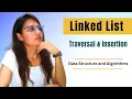 Linked List Operations Traversal Insertion in LinkedList