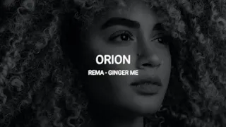 rema ginger me slowed reverb 