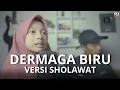 Download Lagu DERMAGA BIRU - MAZRO ( ACOUSTIC COVER ) || Versi Sholawat