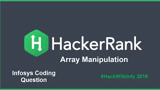 Array Manipulation Hackerrank solution in Python Hack With Infy previous year questions Infosys