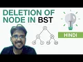 Deletion of a node in Binary Search Tree BST Data Structure Algorithm in Hindi Hello World