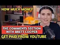 Brett Cooper How Much Money Does The Comments Section With Brett Cooper Channel Earn From Youtube