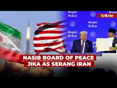 Board of Peace Bisa Gagal Berantakan Jika AS Serang Iran, Ini Kata Analis Timur Tengah