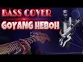 Download Lagu Goyang Heboh (Nita Thalia) - Bass Cover