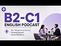 Advance English Podcast Metaphorical Fluency Thinking Beyond Literal Definitions
