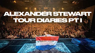 Alexander Stewart Tour Diaries Pt 1