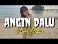 Download Lagu Lirik Lagu Angin Dalu - Happy Asmara