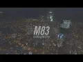 M83 - midnight city' ( s l o w e d )