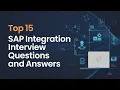 SAP Integration Interview Questions and Answers SAP Integration Interview Questions MindMajix