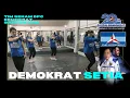 Download Lagu SENAM DEMOKRAT SETIA : Sambut Dua Dekade Partai DEMOKRAT.