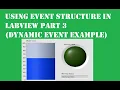Using Event Structure in LabVIEW Part 3