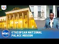 ETHIOPISCHE NATIONALE PALEIS MUSEUM