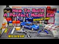 How To Build A Perfect Model Car Advanced Level Step by step Tutorial Plastic Model Kit