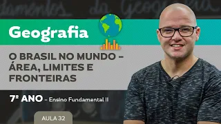 O Brasil no mundo – área, limites e fronteiras – Geografia – 7º ano – Ensino Fundamental