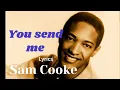Sam Cooke, You Send Me   Lyrics