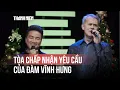 The court accepted Dam Vinh Hung s request in the lawsuit against billionaire Gerard