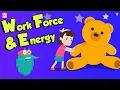 Download Lagu Work, Force \u0026 Energy | What Is Force? | Science For Kids | The Dr Binocs Show | Peekaboo Kidz