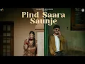 Lagu Pind Saara Saunje (Official Video) Navi Sran | Sargi Maan | Avvy Sra | SKY | New Punjabi Songs 2026