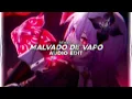 malvado de vapo (slowed) - xccvdxz [edit audio]
