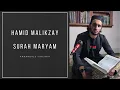 BEAUTIFUL | Surah Maryam | Hamid Malikzay | ما تيسر من سوره مريم