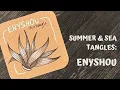 Lagu Sea \u0026 Summer Tangles: Enyshou
