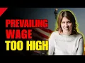 Prevailing Wage Too High What Employers Immigrants Need to Know