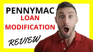 PennyMac Loan Modification Review Pros and Cons