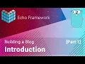 Building a Blog with Echo Framework Intro