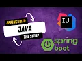 Spring into Java - The Setup