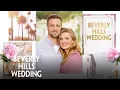 Preview Sneak Peek - Beverly Hills Wedding