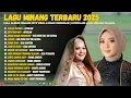 Download Lagu Lagu Minang Terbaru 2025 - Full Album Minang Hits Viral \u0026 Enak Didengar | Kompilasi Lagu Minang