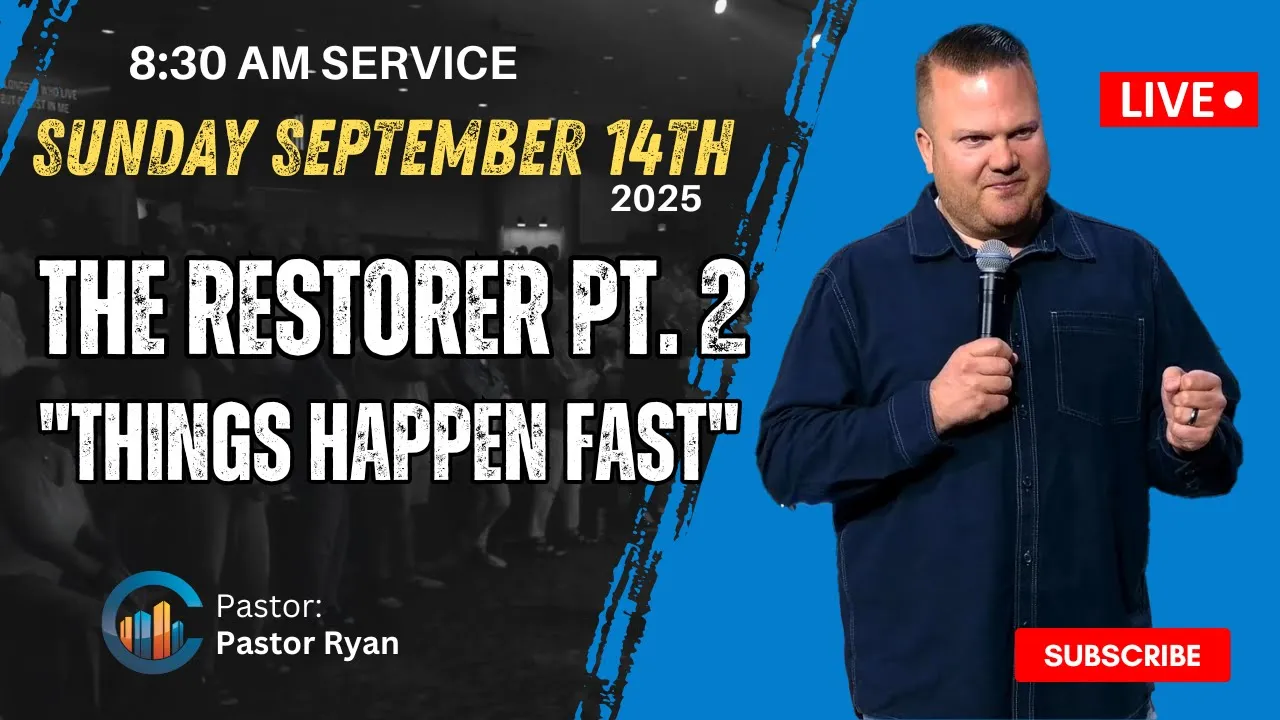 THE CITY CHURCH | Pastor Ryan " The Restorer Pt. 2 " ( September 14/2025 - 8:30 AM )
