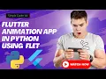 Flutter Animation App in Python Using Flet SimpleCodingBk SimplilearnOfficial