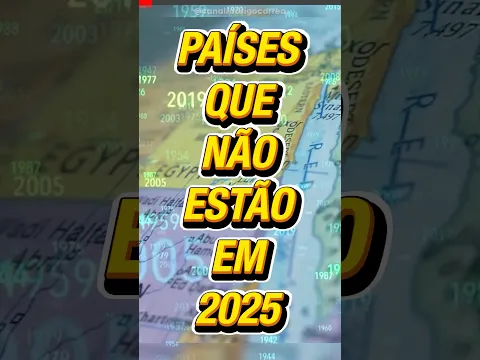 Países Que Não Estão Em 2025 #Shorts