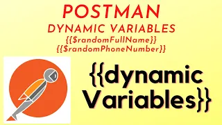 POSTMAN - Dynamic Variables API Testing