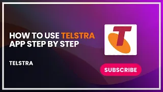 How to Use Telstra App Step by Step
