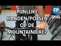 Lagu OPLOSSING VOOR TINTELENDE OF PIJNLIJKE HANDEN EN POLSEN OP DE FIETS / MOUNTAINBIKE