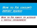 How to Fix couldn t import django