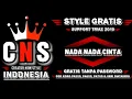 Download Lagu #STYLE GRATIS TANPA PASSWORD - NADA NADA CINTA Support Triaz19